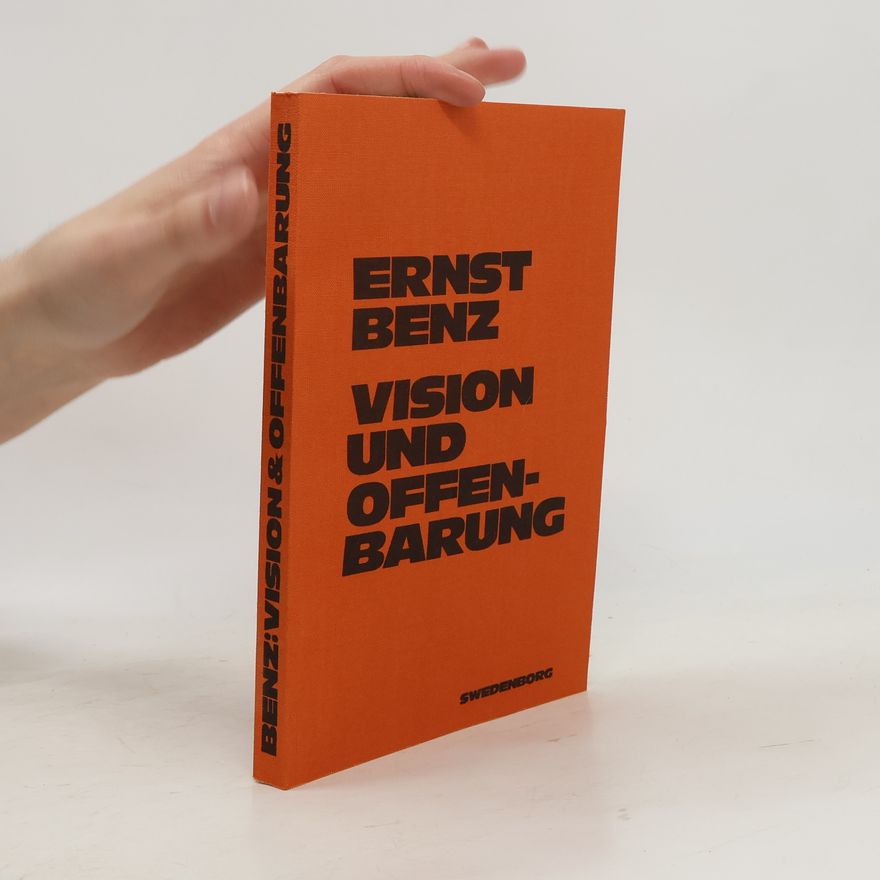 Ernst Benz Vision und Offenbarung