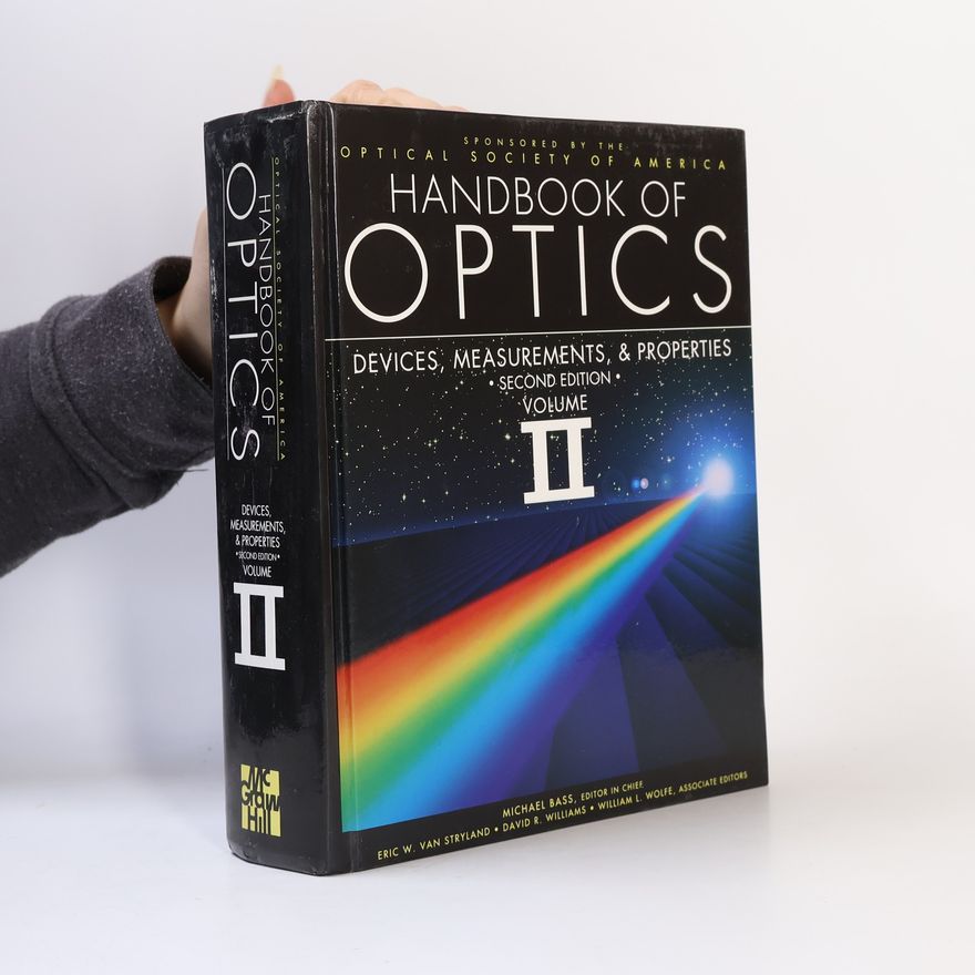William L. Wolfe Optical Society of America - 2: Handbook of Optics