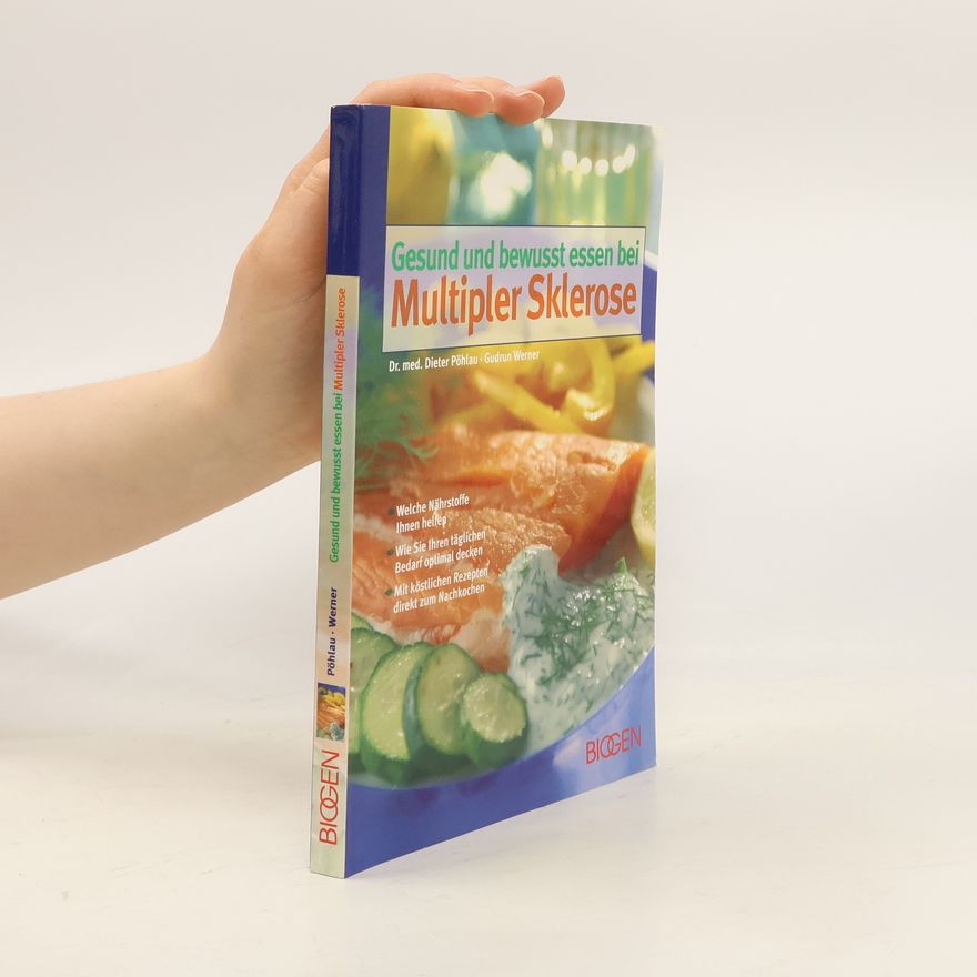 Dieter Pöhlau Gesund und bewusst essen bei Multipler Sklerose
