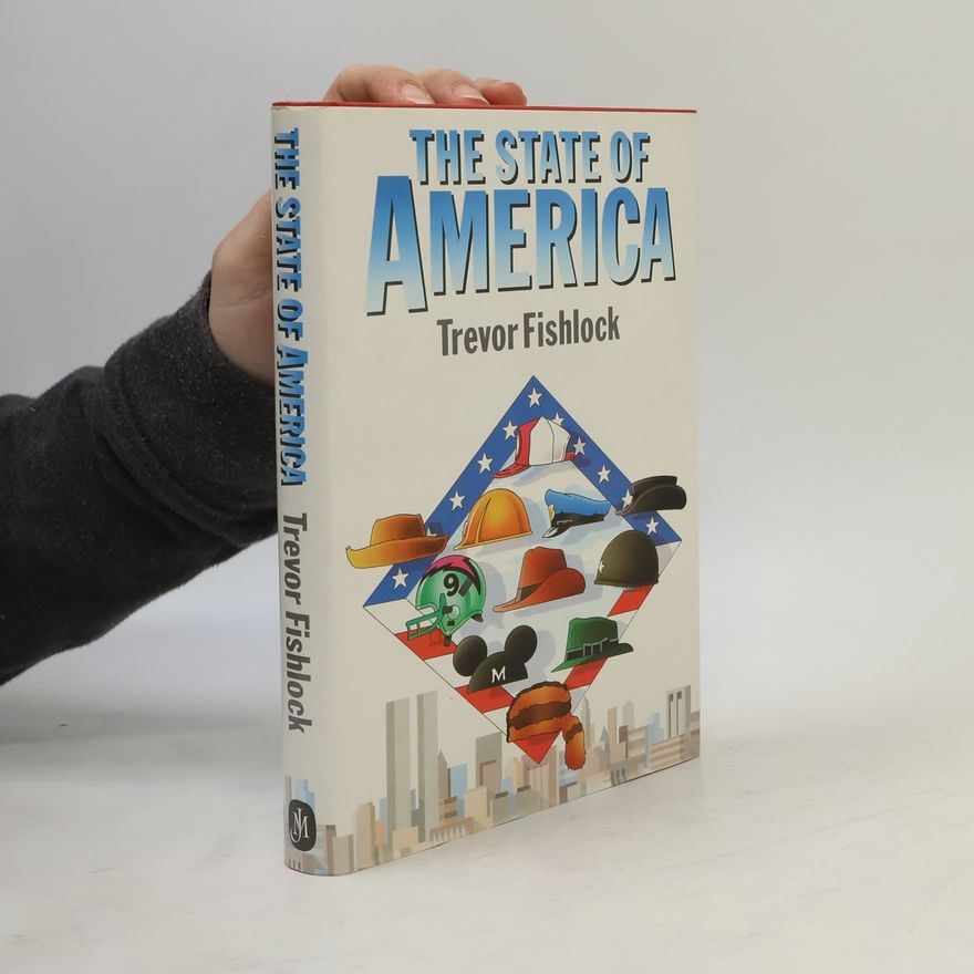 Trevor Fishlock The State of America