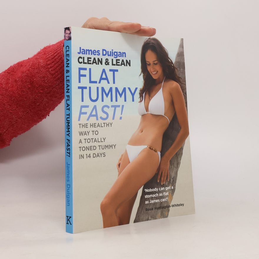 James Duigan Clean a lean flat tummy fast