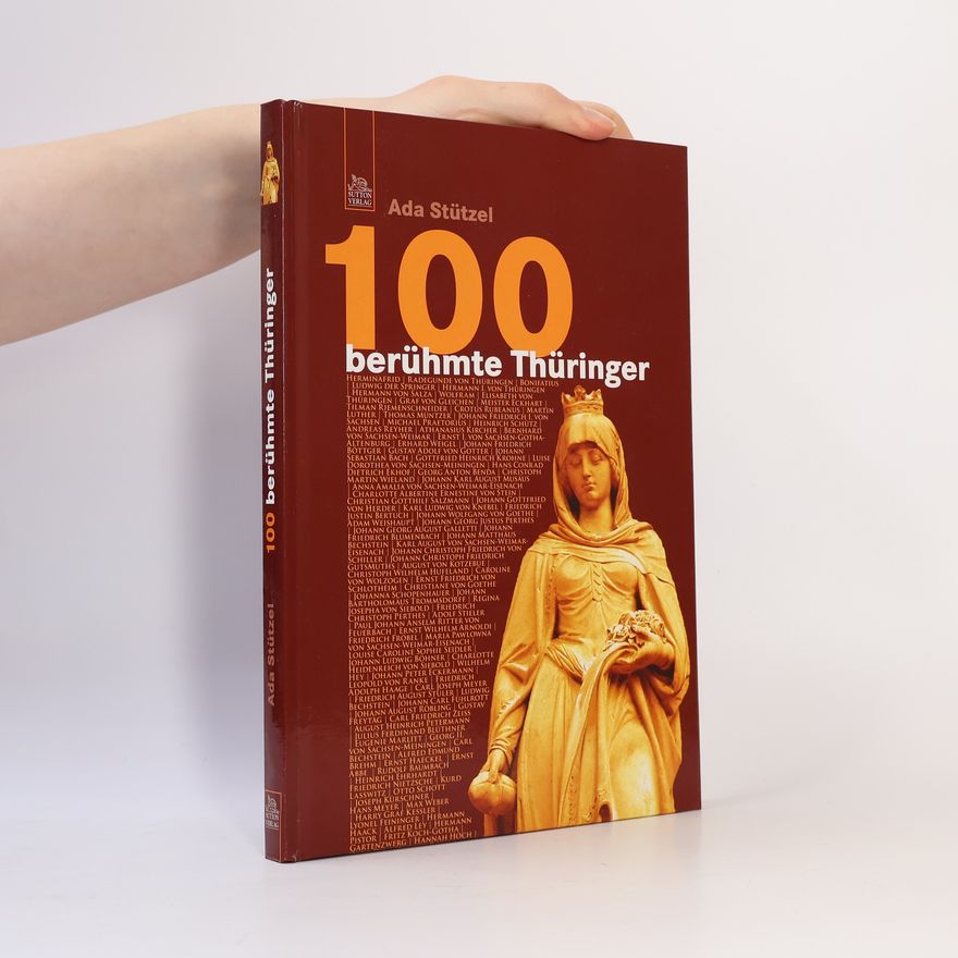 Ada Stützel 100 berühmte Thüringer