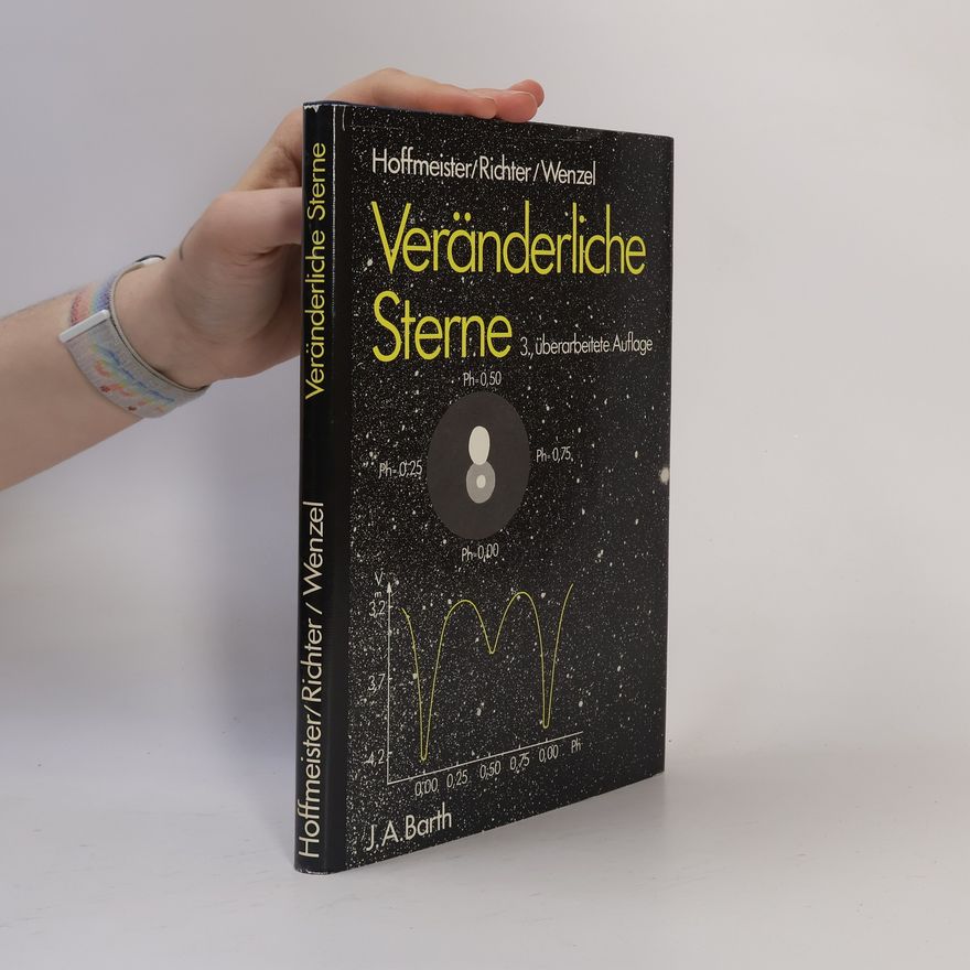 Cuno Hoffmeister Veränderliche Sterne - 3., überarbeitete Auflage