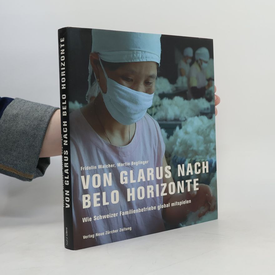 Fridolin Walcher Von Glarus nach Belo Horizonte