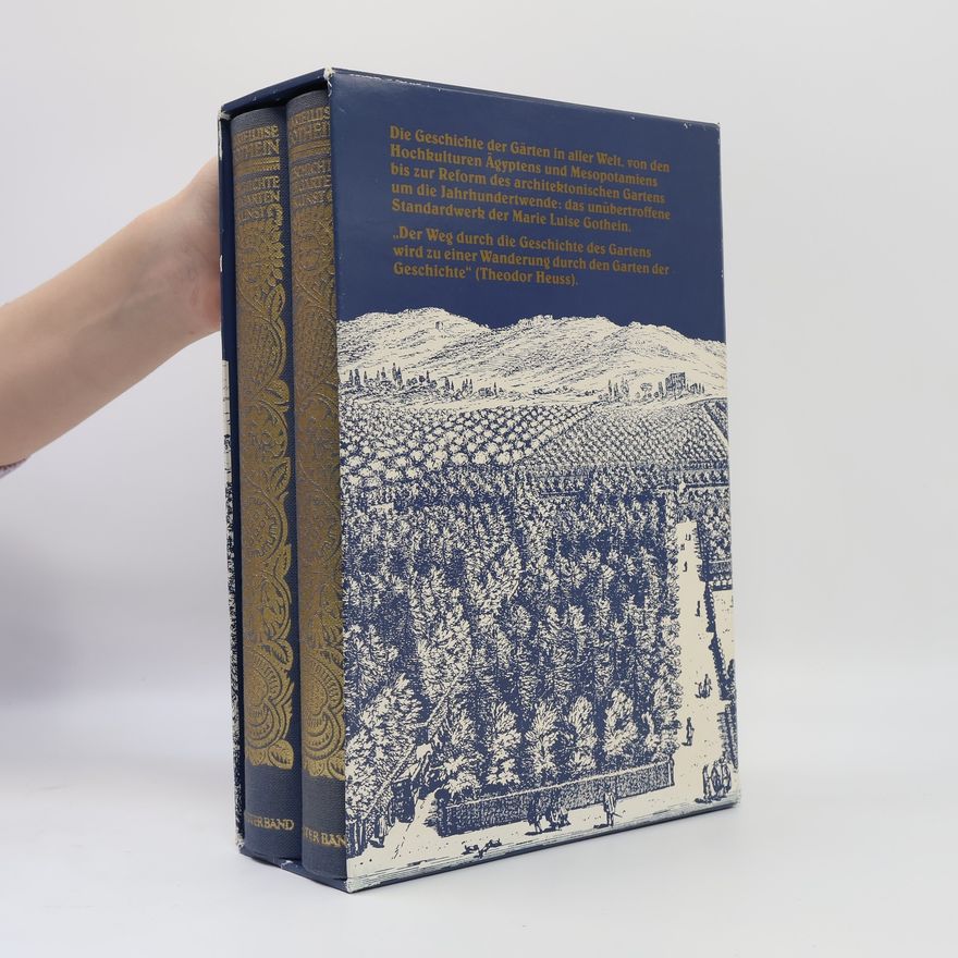 Marie Luise Gothein Geschichte der Gartenkunst 1-2