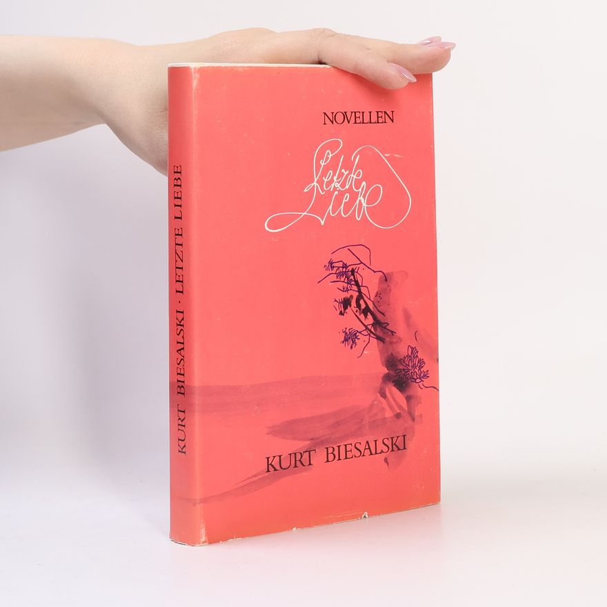 Kurt Biesalski Letzte Liebe