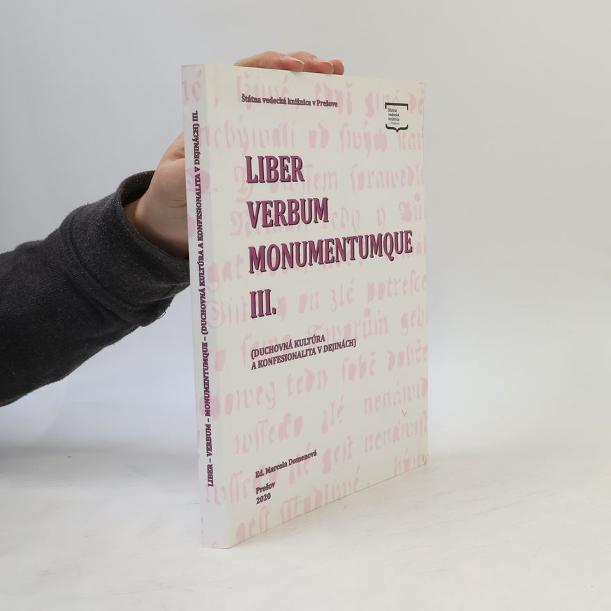 Marcela Domenová Liber - verbum - monumentumque. III.