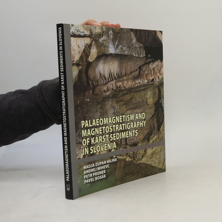 Petr Pruner Carsologica: Palaeomagnetism and Magnetostratigraphy of Karst Sediments in Slovenia