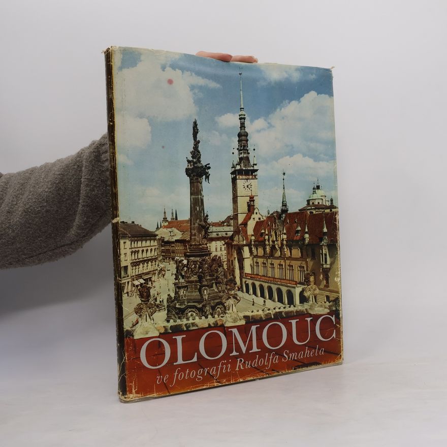 Rudolf Smahel Olomouc ve fotografii Rudolfa Smahela