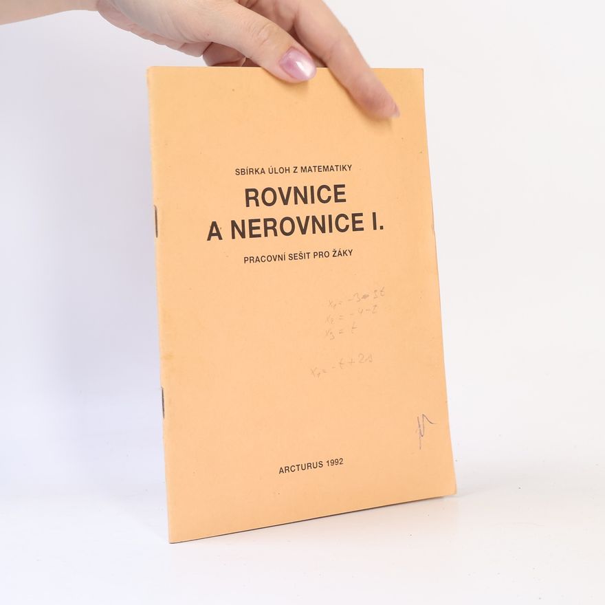 David Zámek Rovnice a nerovnice I : Sbírka úloh z matematiky : Pracovní sešit pro žáky