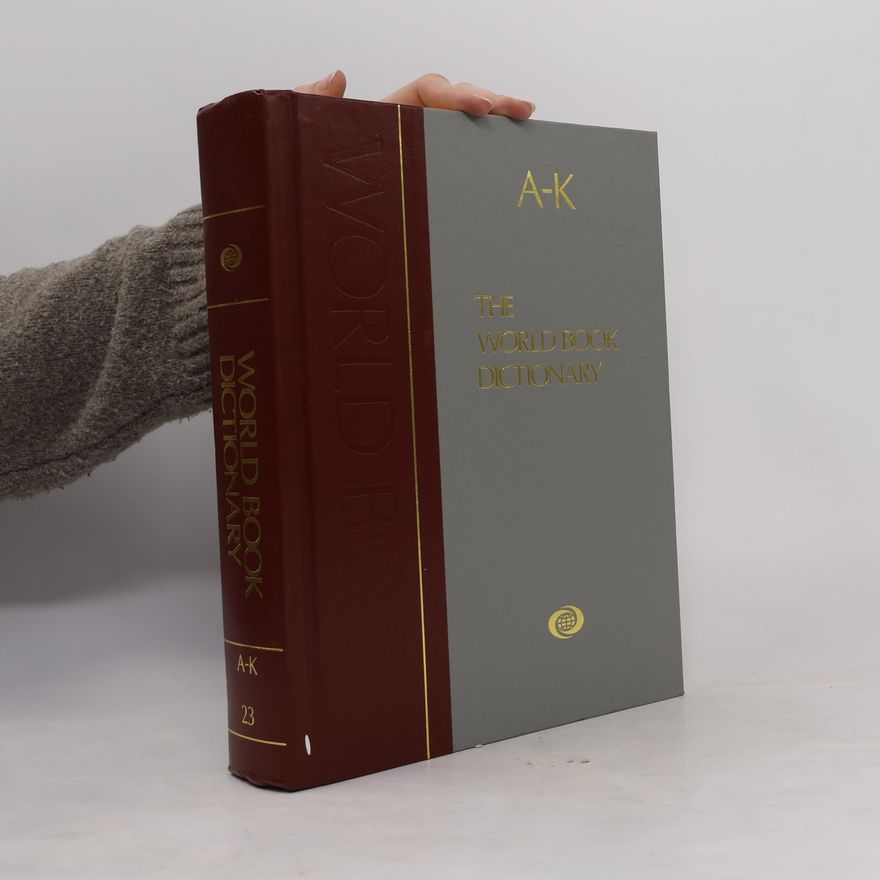 Clarence Lewis Barnhart The World Book Dictionary. Volume one A-K.