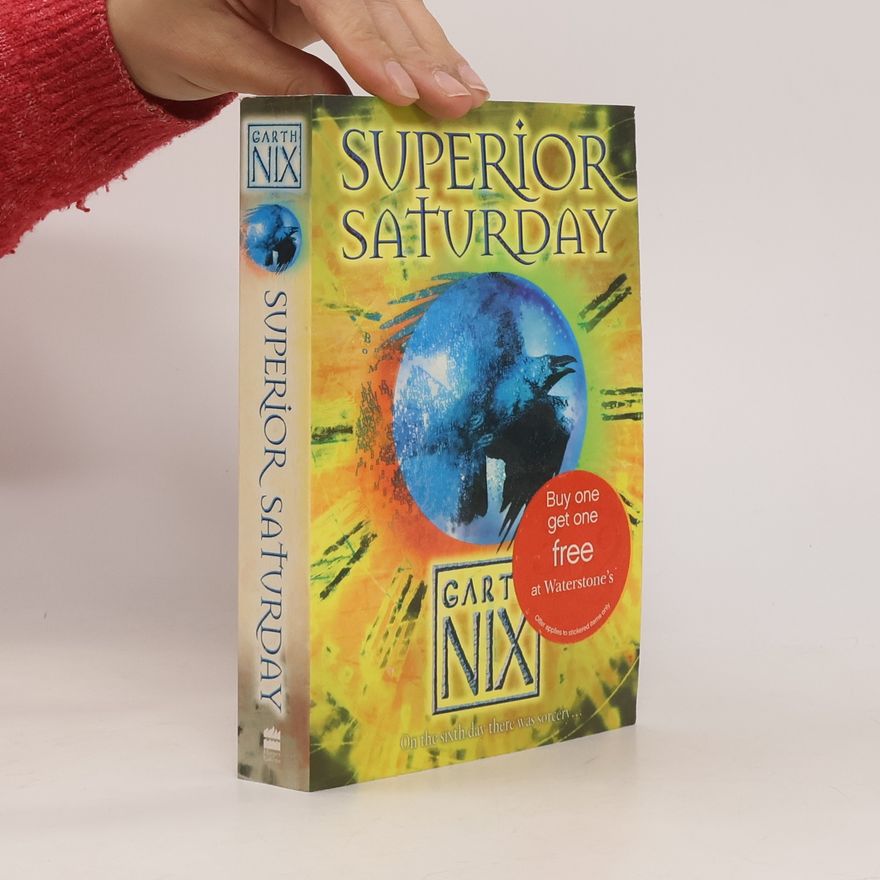Garth Nix Superior Saturday #6