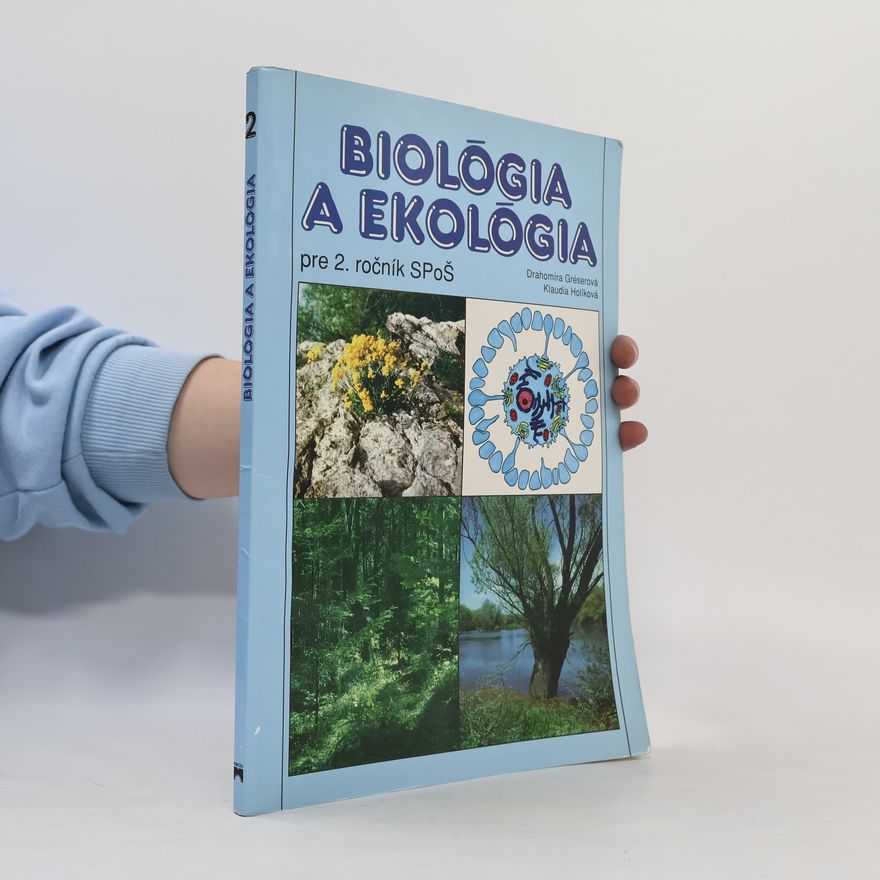 Klaudia Holíková Biológia a ekológia pre 2. ročník SPoŠ
