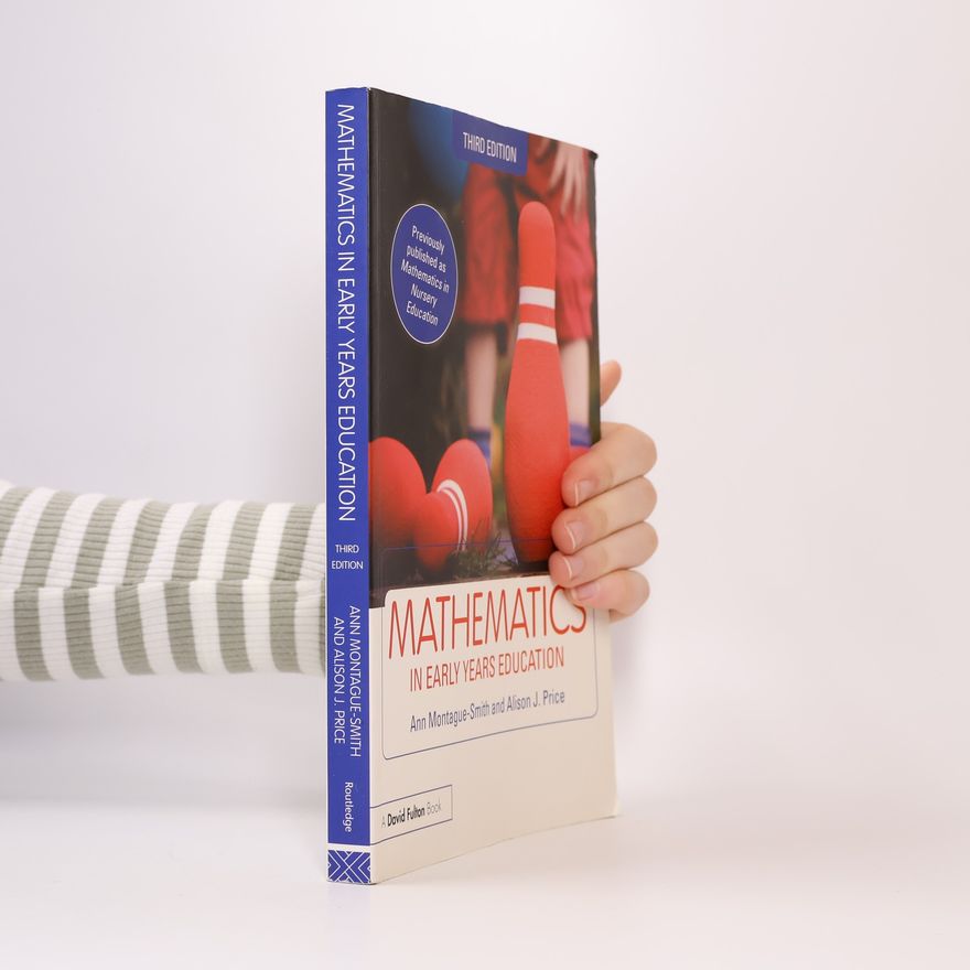 Alison J. Price Mathematics in Early Years Education
