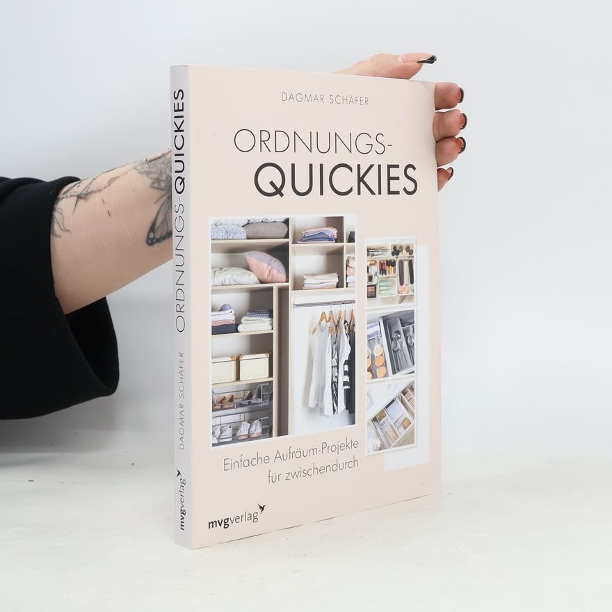 Dagmar Schäfer Ordnungs-Quickies