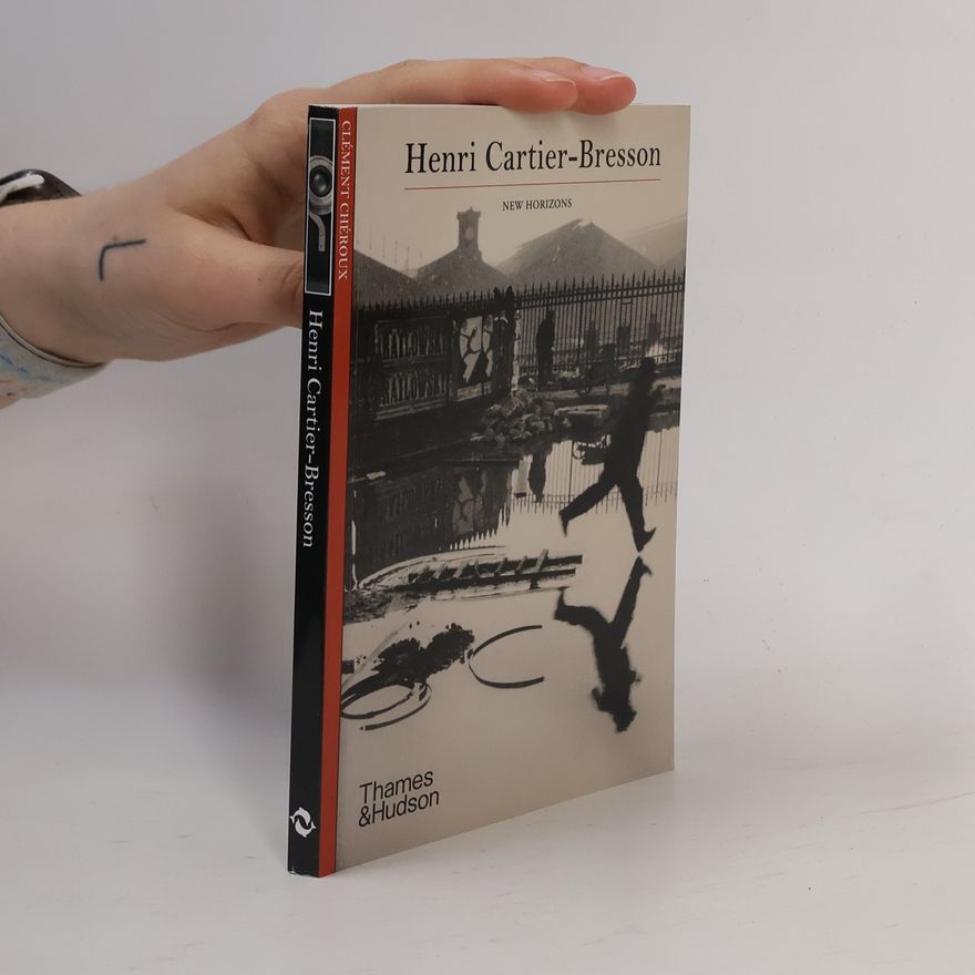 Clément Chéroux Henri Cartier-Bresson