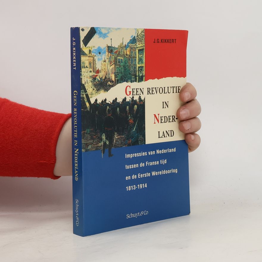 J. G. Kikkert Geen revolutie in Nederland