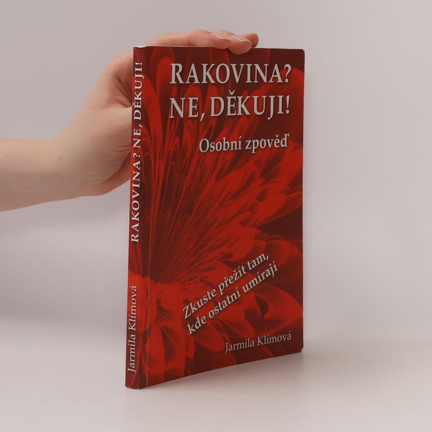 Jarmila Klímová Rakovina? Ne, děkuji!