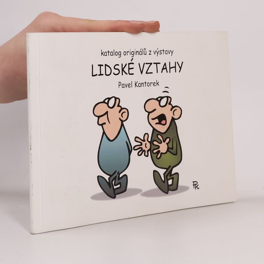 Pavel Kantorek Lidské vztahy