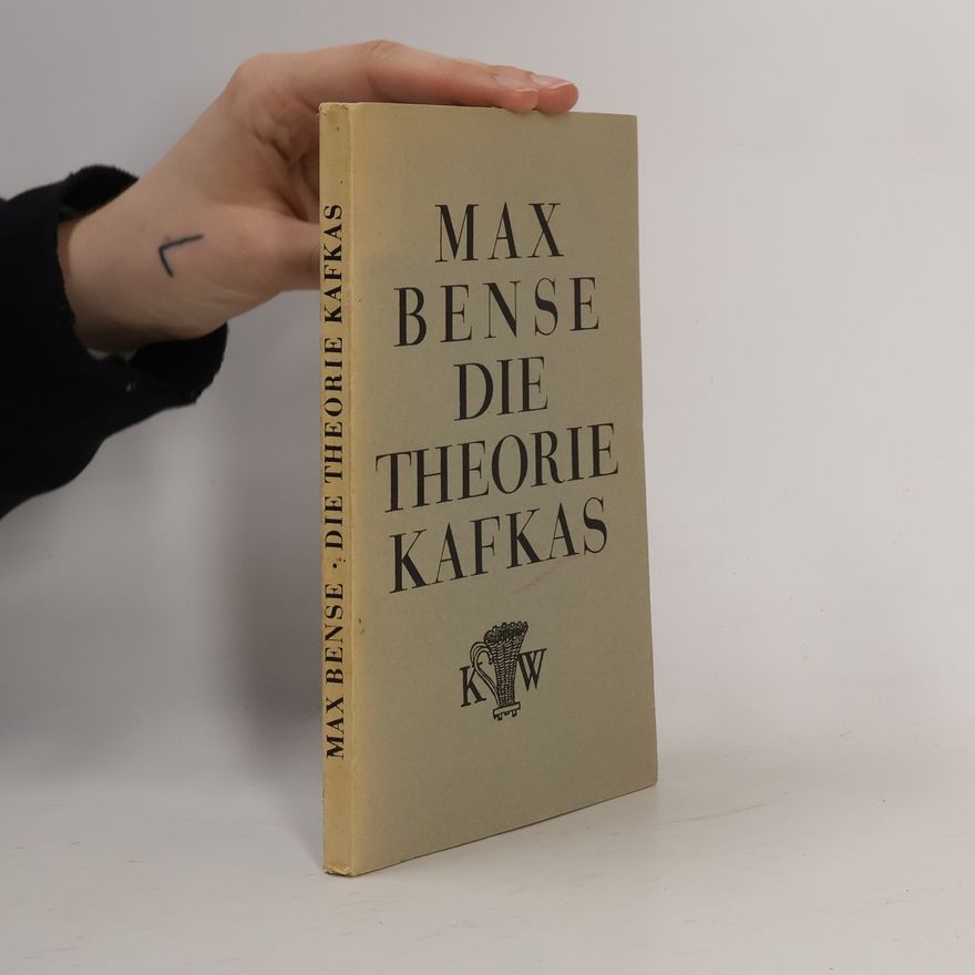 Max Bense Die Theorie Kafkas