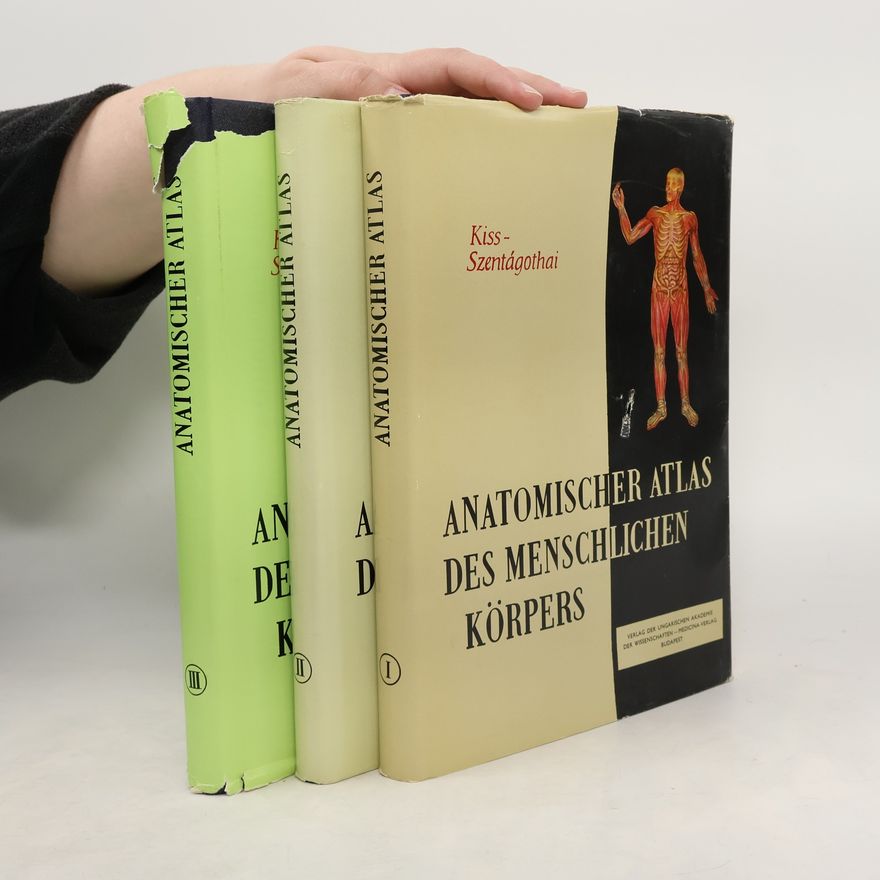 János Szentágothai Anatomischer Atlas des menschlichen Körpers. Band I- III.