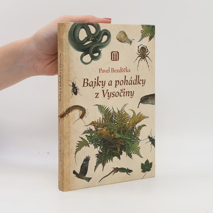 Pavel Bezděčka Bajky a pohádky z Vysočiny