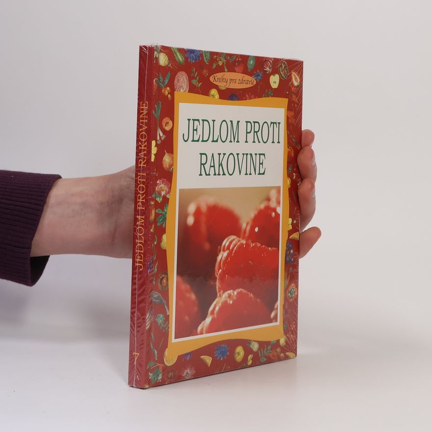 Kolektiv autorů Jedlom proti rakovine