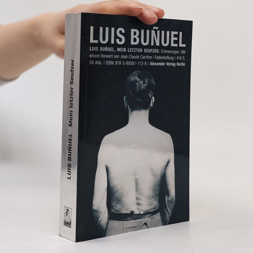 Luis Buñuel Mein letzter Seufzer