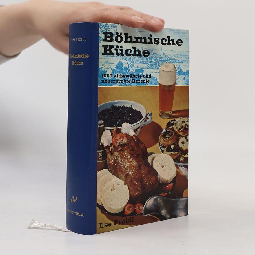 Ilse Froidl Böhmische Küche
