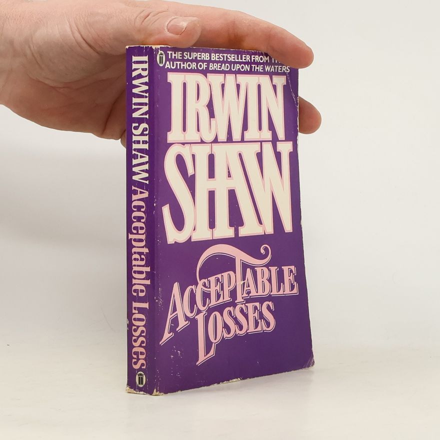 Irwin Shaw Acceptable Losses