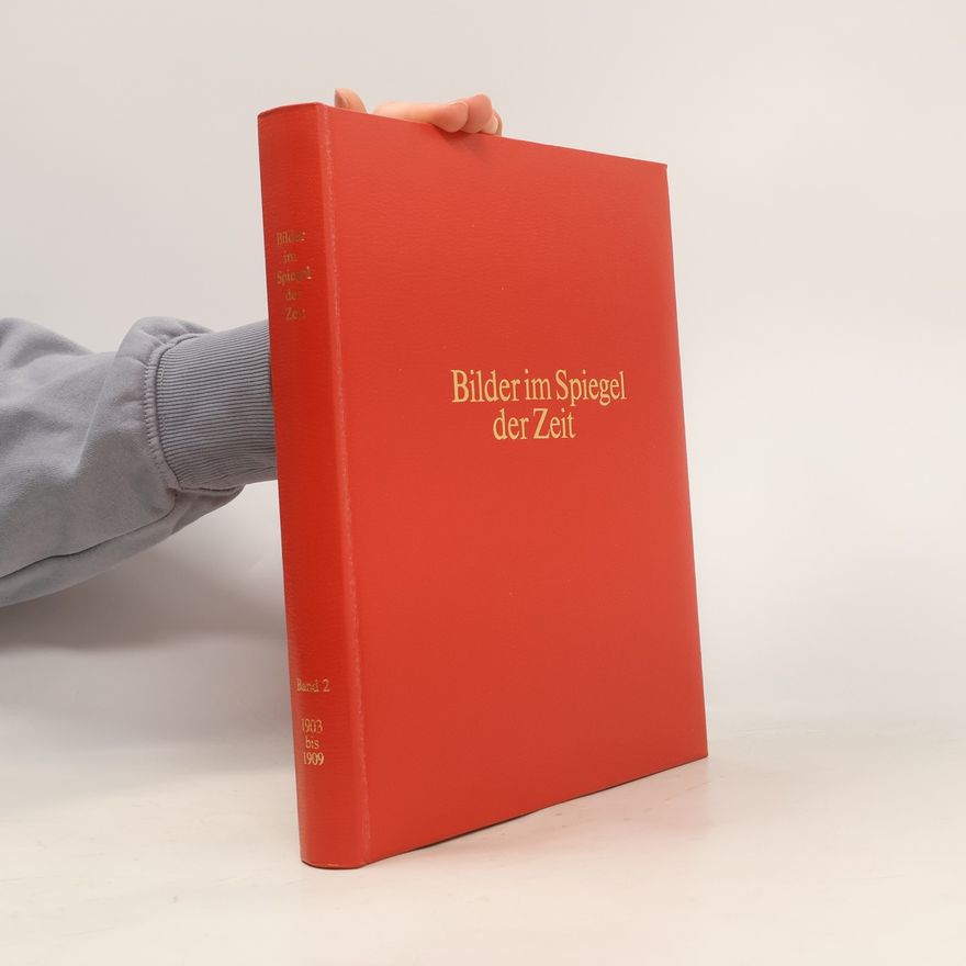 AA.VV. Bilder im Spiegel der Zeit 2. 1903-1909