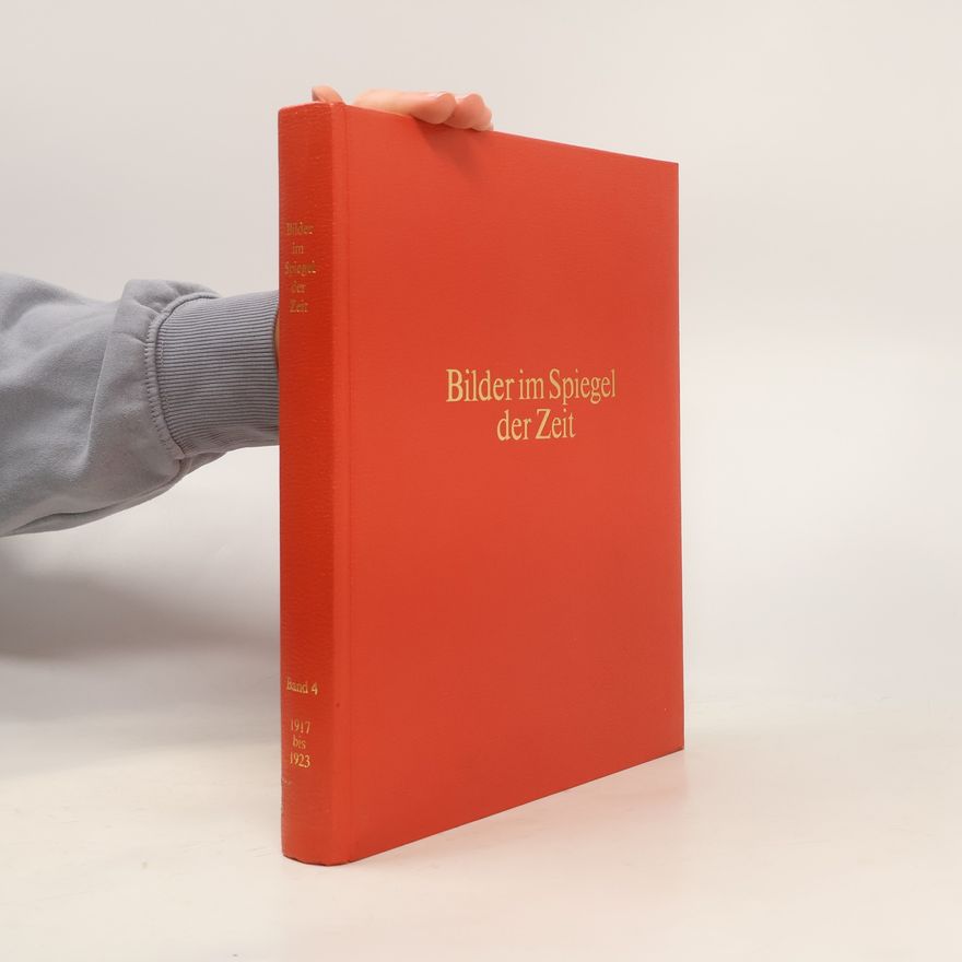 AA.VV. Bilder im Spiegel der Zeit 4. 1970-1923