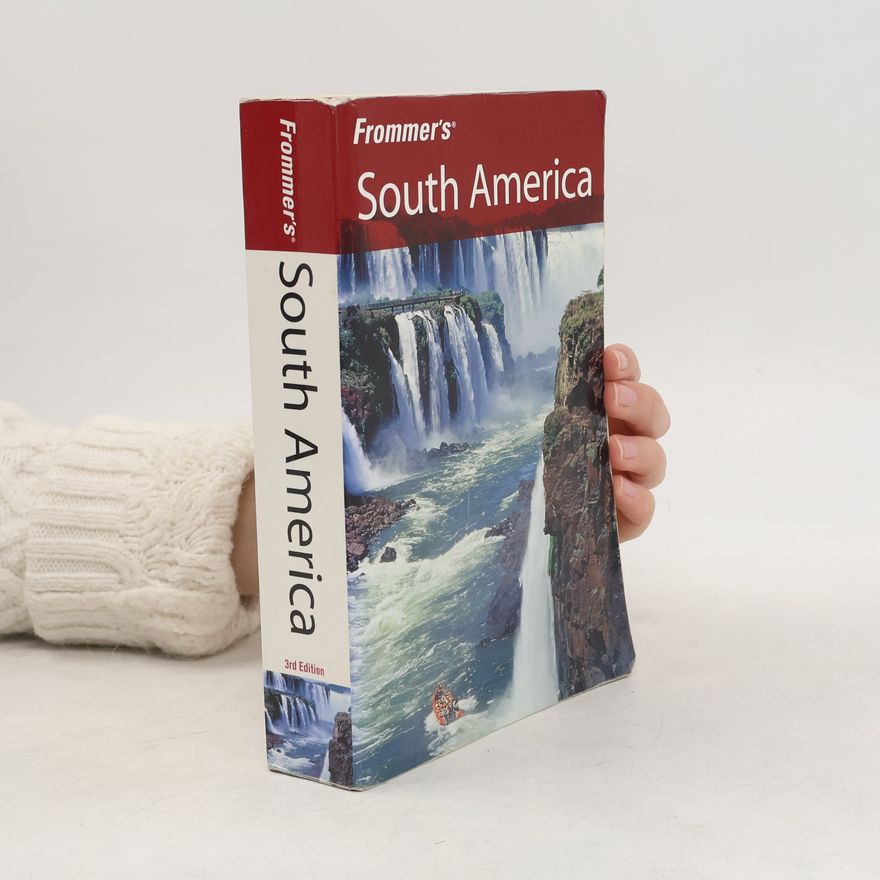 Charlie O'Malley Frommer's South America
