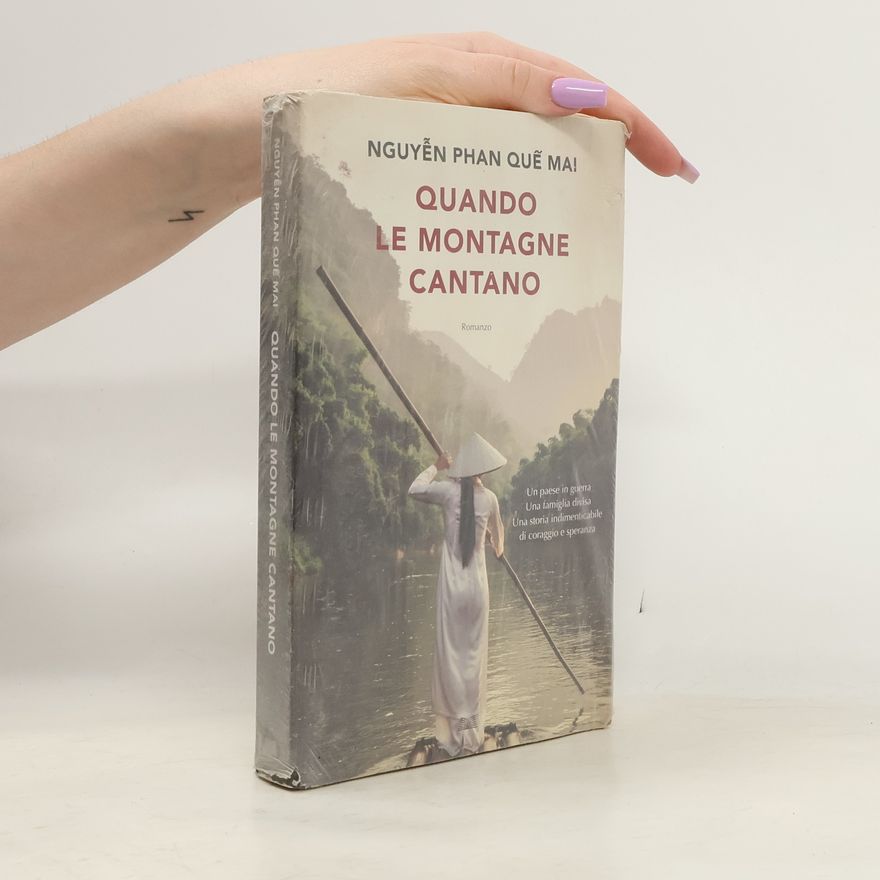 Nguyễn Phan Quế Mai Quando le montagne cantano