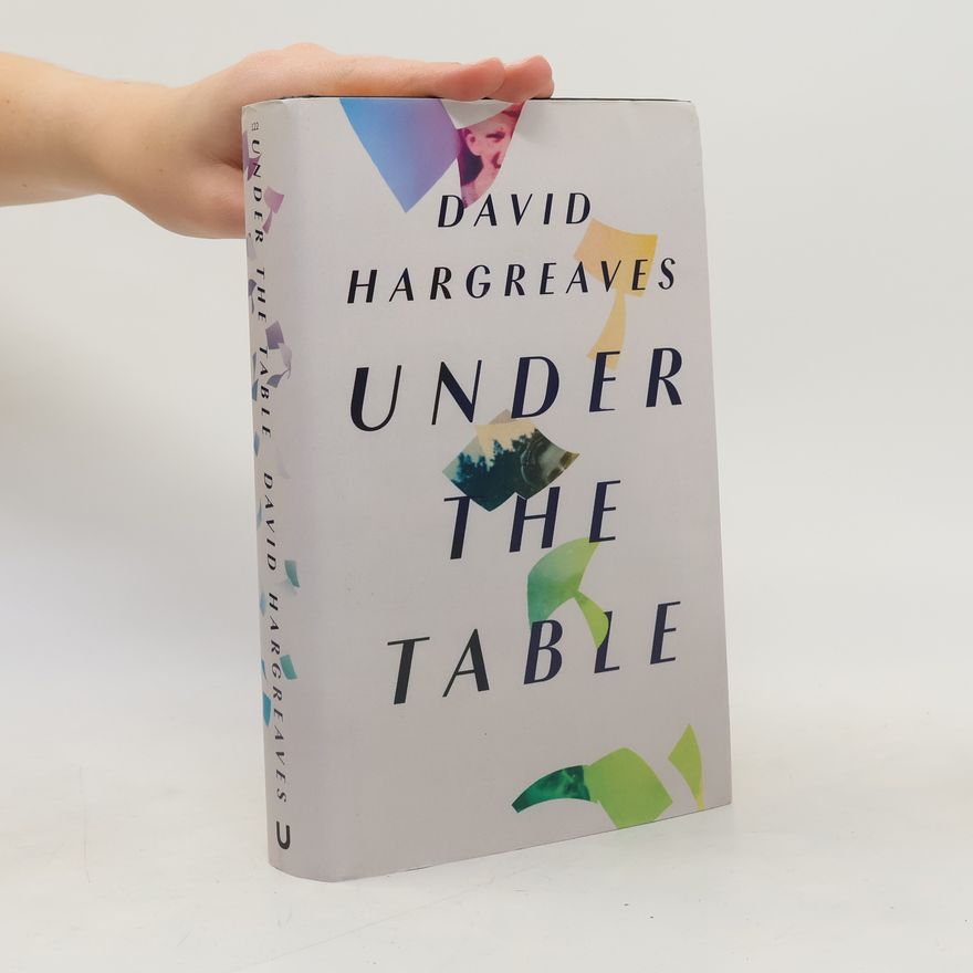 David J. Hargreaves Under the Table
