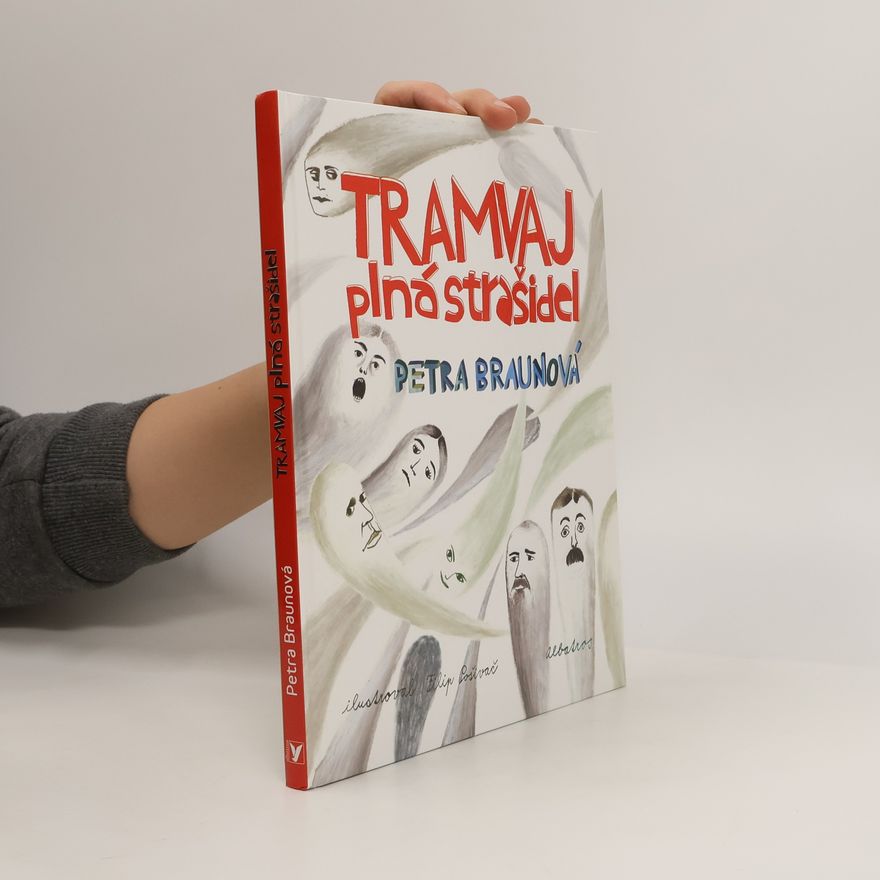 Petra Braunová Tramvaj plná strašidel