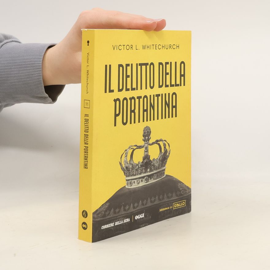 Victor L Whitechurch Il delitto della portantina