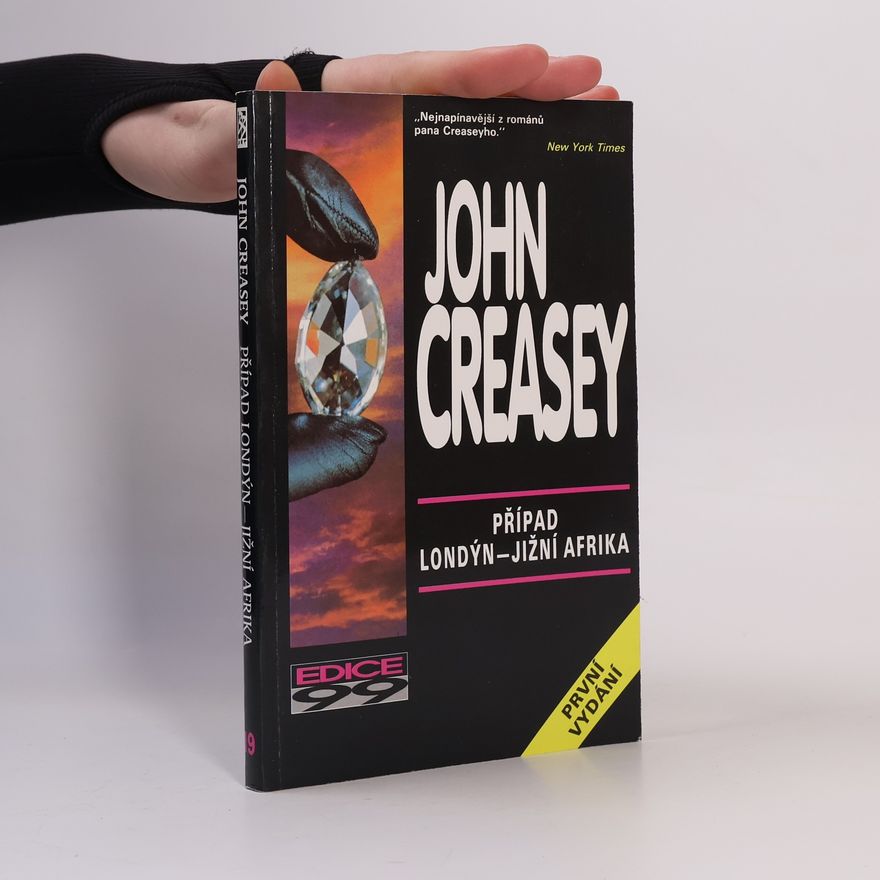 John Creasey Případ Londýn. Jižní Afrika
