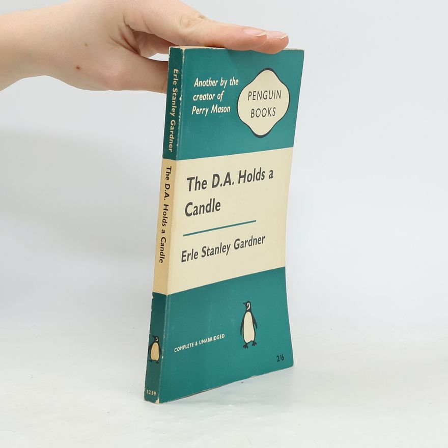 Erle Stanley Gardner The D.A. Holds a Candle