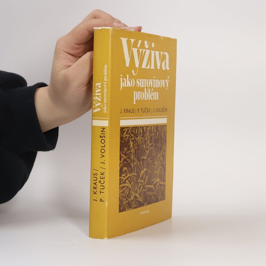 Josef Vološin Výživa jako surovinový problém
