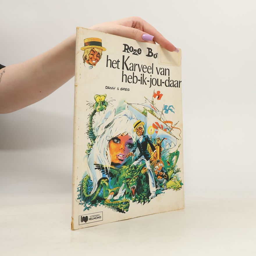 Dany Roze Bottel - 4: Het karveel-van-heb-ik-jou-daar