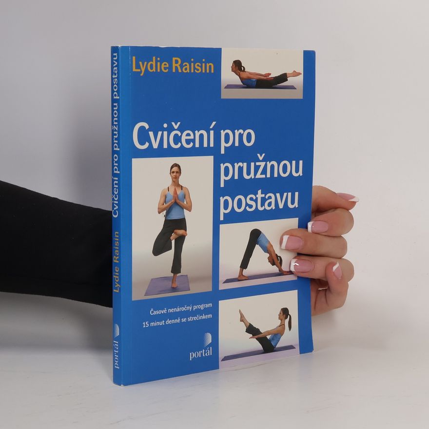 Lydie Raisin Cvičení pro pružnou postavu