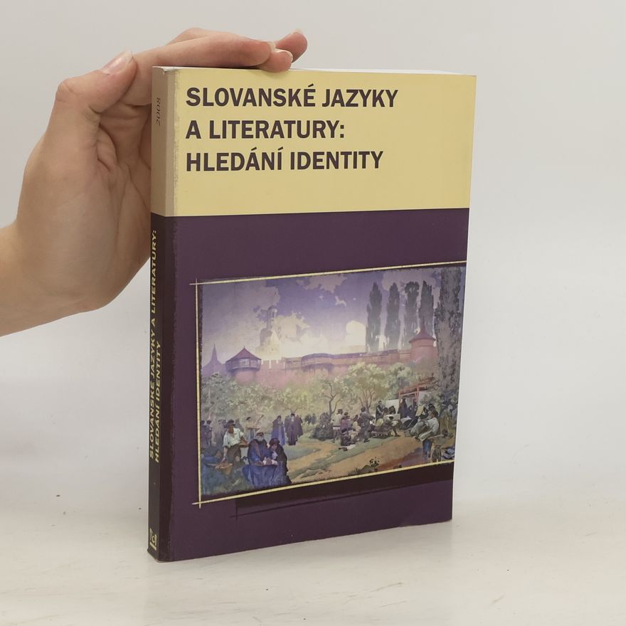 Marek Příhoda Slovanské jazyky a literatury: hledání identity