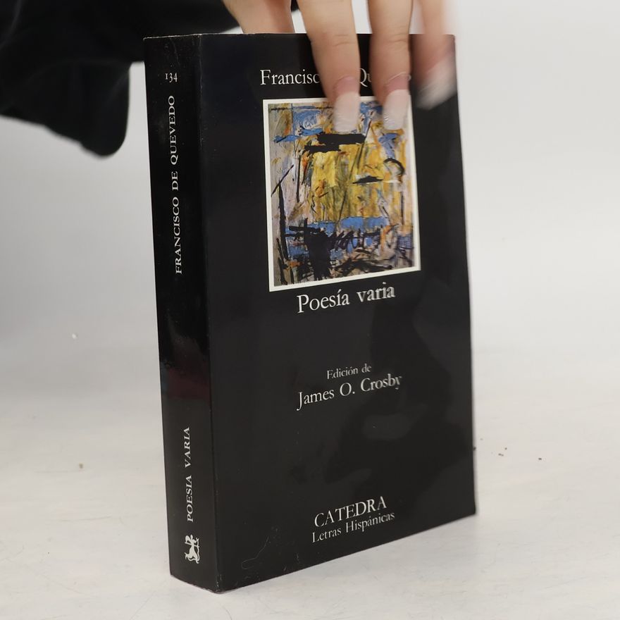 James O. Crosby Letras Hispánicas - 134: Poesía varia