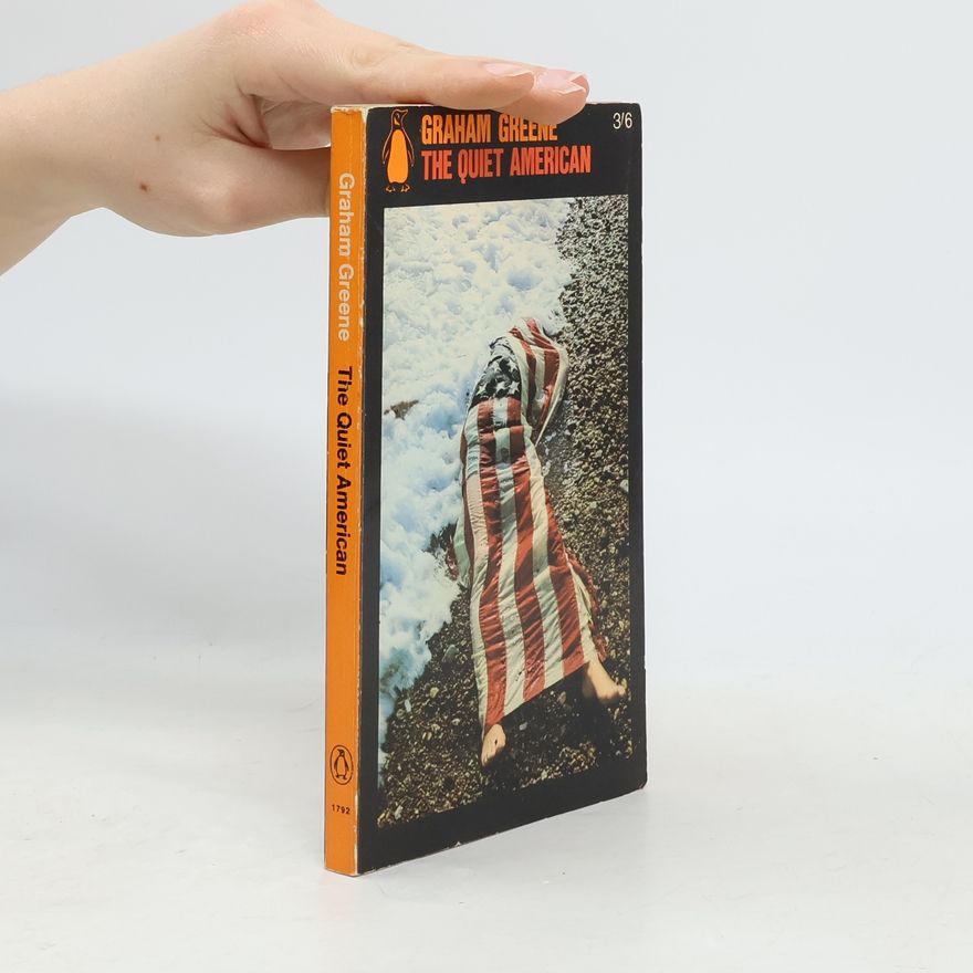 Graham Greene The Quiet American