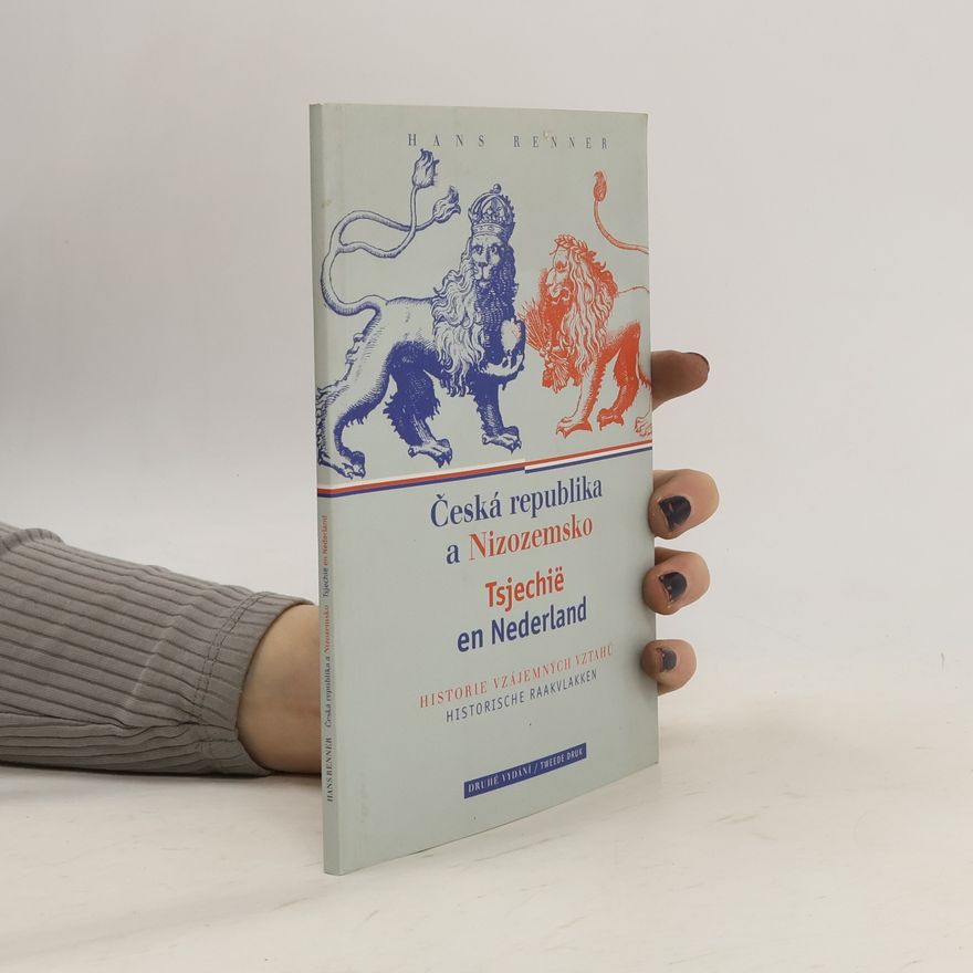 Hans Renner Česká republika a Nizozemsko = Tsjechië en Nederland