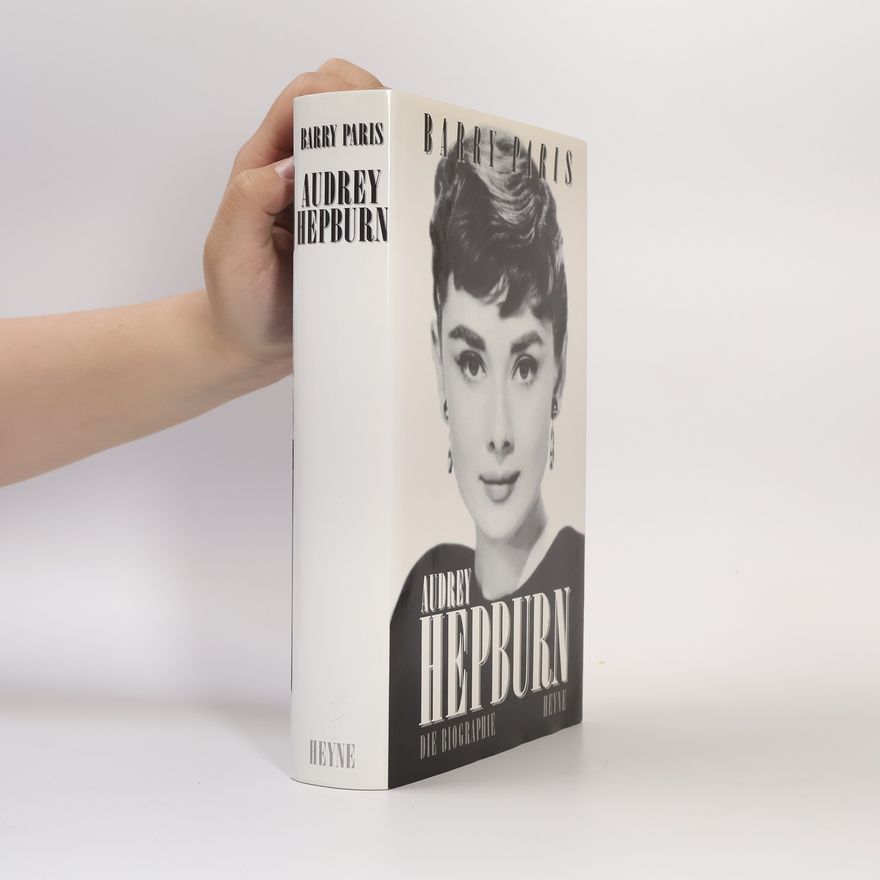 Barry Paris Audrey Hepburn