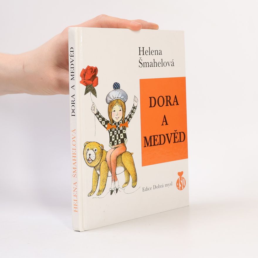 Helena Šmahelová Dora a medvěd