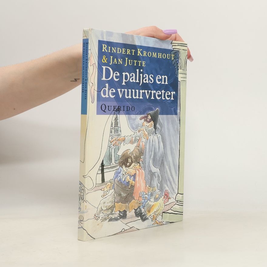 Rindert Kromhout De paljas en de vuurvreter