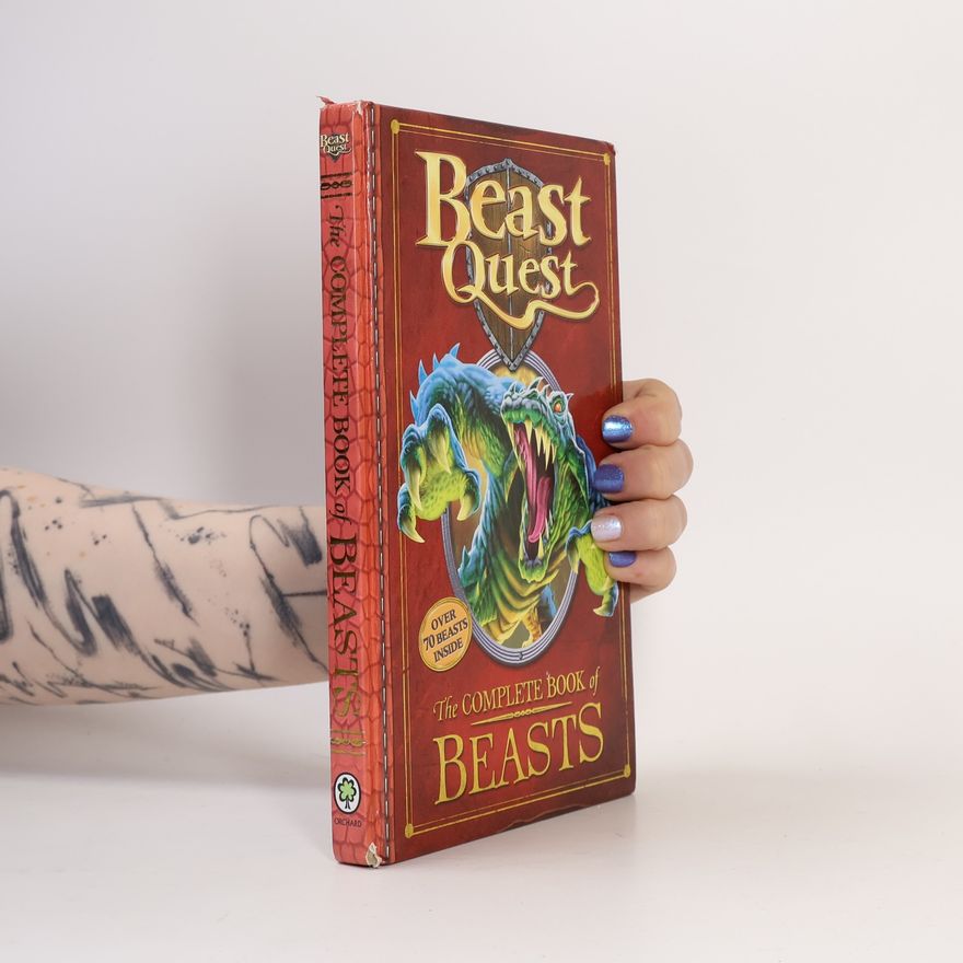 Beast Quest Limited Beast Quest: The Complete Book of Beasts